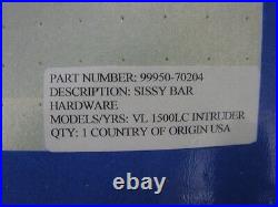NOS Suzuki OEM Sissy Bar & Hardware VL1500 LC Intruder 99950-70204