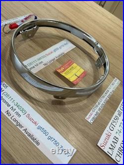 Suzuki GT550 all GT750 LMAB 74-77 RE5 NOS CHROME HEADLIGHT RIM Pt no 35111-34030