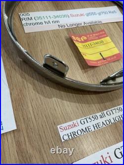 Suzuki GT550 all GT750 LMAB 74-77 RE5 NOS CHROME HEADLIGHT RIM Pt no 35111-34030