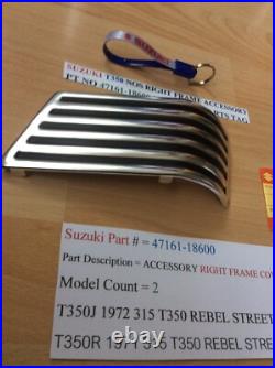 Suzuki T350 Nos Right Frame Accessory Pt No 47161-18600 With Parts Tag