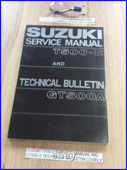 Suzuki T500-11 Service Manual + Gt500 A Technical Bulletin Nos Nice Clean Pages
